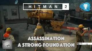Hitman 2 - A Strong Foundation Assassination - Assassinate Andrea Martinez Cement Mixer Accident
