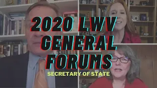 LWV General Forum 2020 - Secretary of State