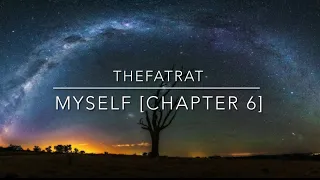 TheFatRat-Myself-[Chapter 6] (Lyrics)