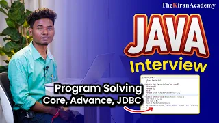 Java Interview Questions | HR Mock Interview On Core, Advance, JDBC | By Kiran Sir