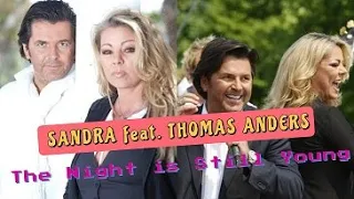 Sandra feat. Thomas Anders - The Night is Still Young - Special Video