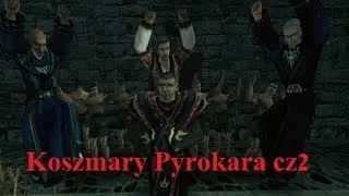 Gothic II : Koszmary Pyrokara 2/2 [WX STUDIO]