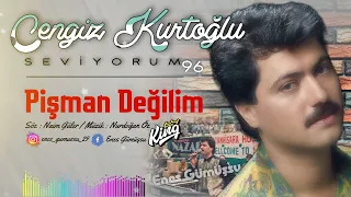 Cengiz Kurtoğlu - Pişman Değilim - 1996 (Üst Düzey Kalite)