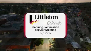 Planning Commission - Regular Meeting & Study Session - 04/22/2024