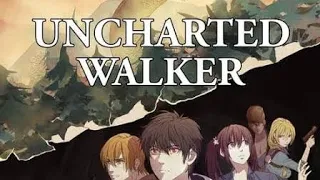 UNCHARTED WALKER | Full Anime | Full Screen | English Subbed |