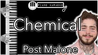 Chemical - Post Malone - Piano Karaoke Instrumental
