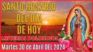 Santo Rosario de Hoy, Martes 30 de Abril del 2024, Misterios Dolorosos | Ramón Tapia