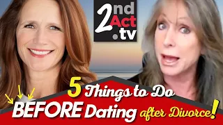 Dating Over 50: 5 Things to Do BEFORE Dating after Divorce? Top Red Flags to Know!