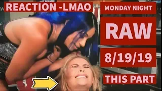 Sasha banks Attacks Natalya ... again... lmfao Raw Reaction ( 8/19/19 ) wrestleshadetns