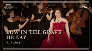 [Gracias Choir] R.Lowry : Low in the Grave He Lay / Sooyeon Lee, Eunsook park