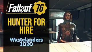 Fallout 76 Wastelanders - Hunter For Hire Quest