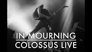 In Mourning - Colossus (Live at Z7)