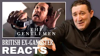 Ex-Gangster Reacts to The Gentlemen (Guy Ritchie, Matthew McConaughey, Colin Farrell)