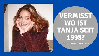 Vermisst - Wo ist Tanja Mühlinghaus seit 1998? True Crime Podcast