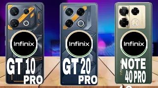 Infinix Gt 10 Pro Vs Infinix Gt 20 Pro Vs Infinix Note 40 Pro