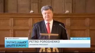 'Putin's Policy Splita Europe' - Poroshenko says at University of Leiden