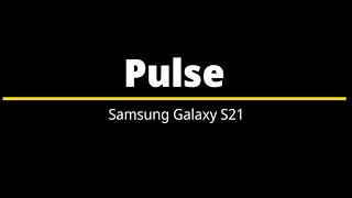 Pulse – Samsung Galaxy S21 Ringtone