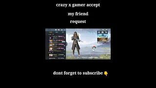 CRAZY X GAMER accept my friend request#short#shorts#shortsfeed