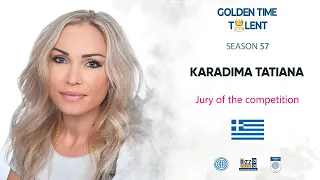 Video evaluation of season 57 - Golden Time Talent jury - Karadima Tatiana 🇬🇷