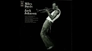 Miles Davis - Right Off / A Tribute To Jack Johnson (1970)