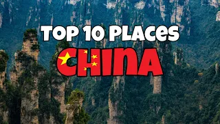 Top 10 Best Places to Visit in China | Travel Guide 2024