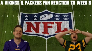 A Vikings & Packers Fan Reaction to NFL Week 8