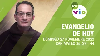 El evangelio de hoy Domingo 27 de Noviembre 2022 📖 Lectio Divina - Tele VID