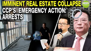 China’s real estate is beyond redemption/$12.3 trillion debt is about to pop: CCP arrests the bosses