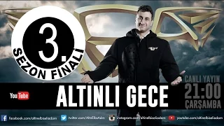 Altınlı Gece 3.Sezon 30.Bölüm - Sezon Finali