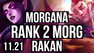 MORGANA & Miss Fortune vs RAKAN & Aphelios (SUPPORT) | Rank 2 Morg, 0/1/8 | KR Challenger | v11.21