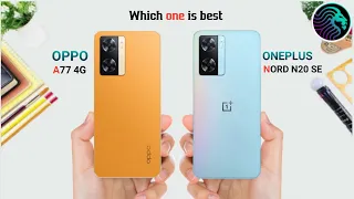 OPPO A77 4G Vs OnePlus Nord N20 SE - Full Comparison ⚡ Which one is best 🤔