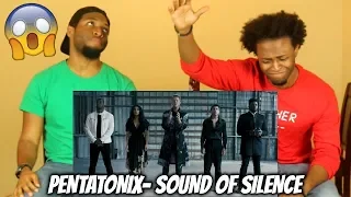 Sound of Silence - Pentatonix (BEST COVER EVER!!) REACTION!!