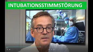 Intubationsstimmstörung - Prof. Markus Hess und eine Patientin berichten