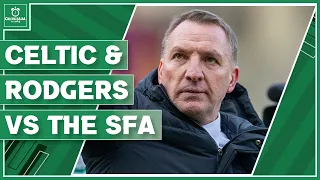 The likely verdict as Brendan Rodgers and Celtic prepare for SFA showdown