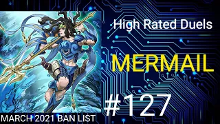 Mermail | March 2021 Banlist | High Rated Duels | Dueling Book | May 20 2021