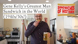 Gene Kelly’s Greatest Man Sandwich in the World (194os/50s?) on Sandwiches of History⁣