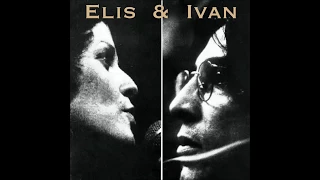Elis e Ivan [2014] (Álbum Completo)