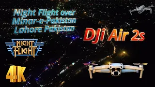 4k Ultra HD Film of Minar e Pakistan & Badshahi Masjid Lahore City Aerial Tour at Night,  DJi Air 2s