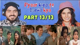 Pyaar Kiya To Darna Kya :Climax |Salman k|Kajol |Pakistani Reaction| PART 13/13