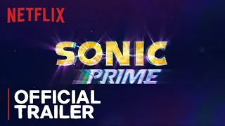 Sonic Prime (2022) | Netflix Trailer