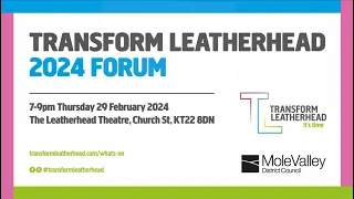 Transform Leatherhead Forum 2024