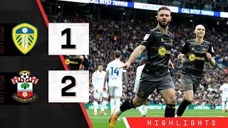 HIGHLIGHTS: Leeds United 1-2 Southampton | Championship