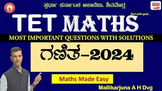 TET Maths-2024|12th Video|Maths made easy|ಗಣಿತ|Mallikarjun A H Dvg@spardhakarnatakaacademy