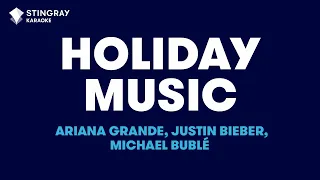 BEST CHRISTMAS SONGS: Ariana Grande, Michael Buble, Pentatonix, Justin Bieber (Karaoke With Lyrics)