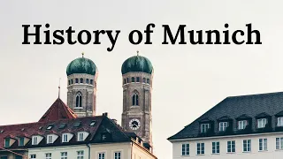 HISTORY OF MUNICH in 1 minute