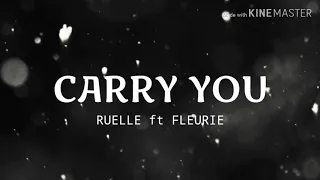 CARRY YOU - Ruelle ft. Fleurie