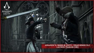 Assassin’s Creed ® Unity - Dead Kings DLC Launch Trailer [UK]