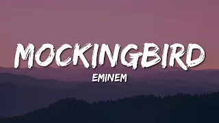 Eminem - Mockingbird (Lyrics Video)  Daddy's gonna buy you a mockingbird