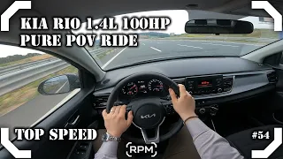 KIA RIO COOL | 1.4L 100HP CVVT| PURE POV DRIVE | TOP SPEED [RPM]