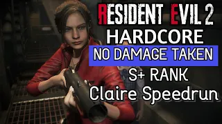 Resident Evil 2 Remake - Claire A No Damage (Hardcore) S+ Rank Speedrun